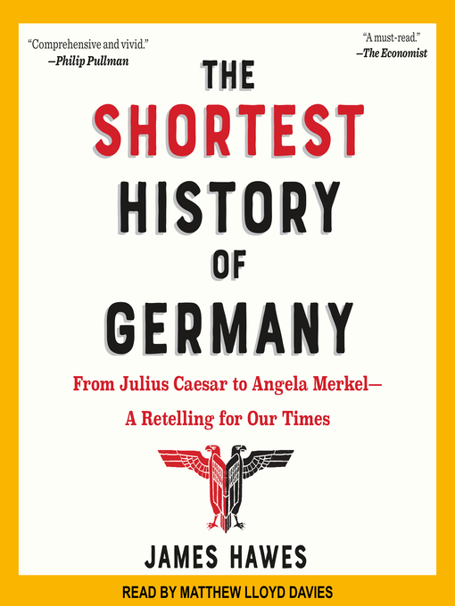 Title details for The Shortest History of Germany by James Hawes - Available